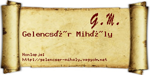 Gelencsér Mihály névjegykártya